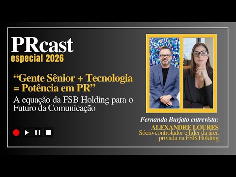 PRcast com Alexandre Loures